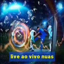 live ao vivo nuas